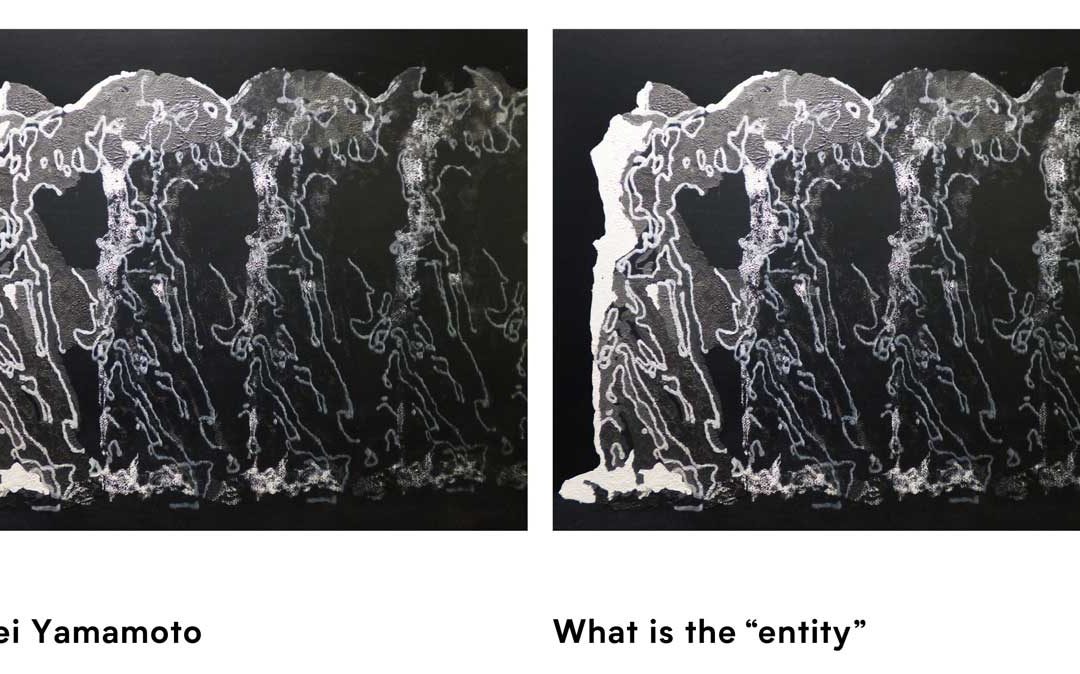 7/15 – 7/21 山本 捷平 個展 What is the “entity” | 愛でるギャラリー祝 MEDEL GALLERY SHU 帝国ホテルプラザ東京